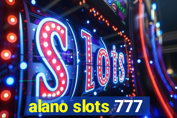 alano slots 777